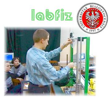 Regionalne Laboratorium Komputerowe do nauczania przedmiotow Przyrodniczych - LABFIZ